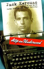 Atop an Underwood by Jack Kerouac