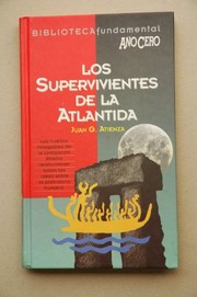 Los supervivientes de la Atlántida by Juan G. Atienza