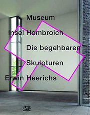 Cover of: Museum Insel Hombroich: kann man das bauen? : die begehbaren Skulpturen Erwin Heerichs