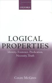 Cover of: Logical Properties: Identity, Existence, Predication, Necessity, Truth