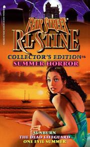Cover of: SUMMER HORROR FEAR STREET COLLECTORS EDITION 6: SUNBURN THE DEAD LIFEGUARD ONE EVIL SUMMER (Fear Street Collector's Edition)