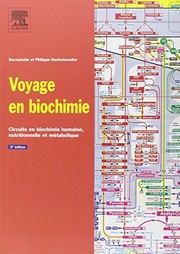 Voyage en biochimie by Bernadette Hecketsweiler