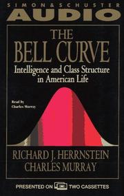 Cover of: The Bell Curve: Intelligence and Class Structure in American Life/Cassettes...