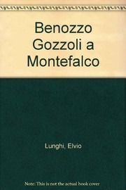 Cover of: Benozzo Gozzoli a Montefalco