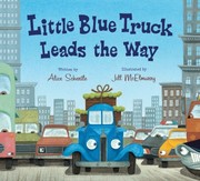 Cover of: Little Blue Truck Leads the Way