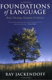 Cover of: Foundations of Language: Brain, Meaning, Grammar, Evolution
