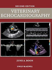 Veterinary echocardiography by June A. Boon
