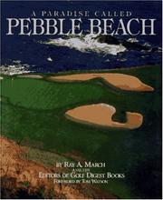 A paradise called Pebble Beach by Ray March, Ray A. March