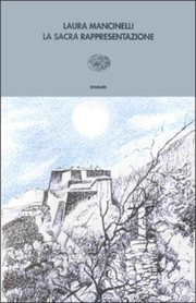 Cover of: La sacra rappresentazione: ovvero, Come il forte di Exilles fu conquistato ai francesi