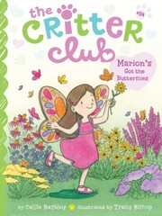 Cover of: Marion's Got the Butterflies by Callie Barkley, Tracy Bishop
