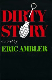Cover of: Dirty story by Eric Ambler