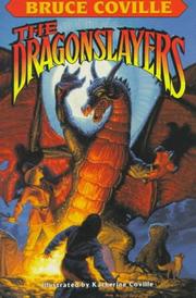 Cover of: The dragonslayers by Bruce Coville
