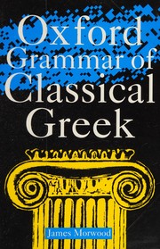 Cover of: Oxford Grammar of Classical Greek