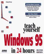 Cover of: Teach yourself Windows 95 in 24 hours by Greg M. Perry