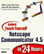 Cover of: Sams Teach Yourself Netscape Communicator 4.5 in 24 Hours