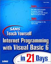 Cover of: Sams teach yourself Internet programming with Visual Basic 6 in 21 days