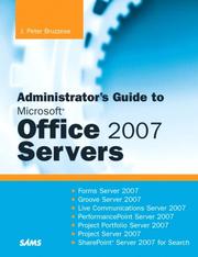 Administrator's guide to Microsoft Office 2007 Servers : Forms Server 2007, Groove Server 2007, Live Communications Server 2007, PerformancePoint Server 2007, Project Portfolio 2007, Project Server 20