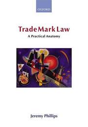 Trade mark law : a practical anatomy