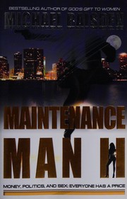 Cover of: Maintenance Man II - Paperback: Money, Politics and Sex... everyone Has a Price