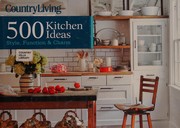 Cover of: Country Living 500 Kitchen Ideas: Style, Function and Charm