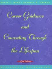 Cover of: Career Guidance and Counseling through the Lifespan, Fifth Edition by Edwin L. Herr, Stanley H. Cramer