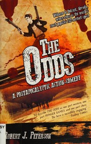 Cover of: Odds: A Post-Apocalyptic Action Comedy