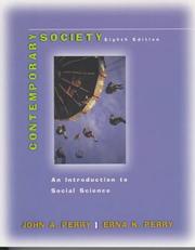 Contemporary society by Perry, John A., John A. Perry, Erna K. Perry, John Perry, Erna Perry