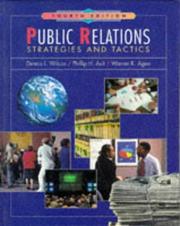 Public Relations by Dennis L. Wilcox, Phillip H. Ault, Warren K. Agee, Philli H. Ault, Warren Kendall Agee, Glen T. Cameron