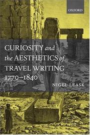Cover of: Curiosity and the Aesthetics of Travel Writing, 1770-1840: `From an Antique Land'