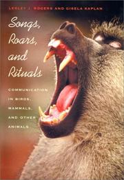 Cover of: Songs, Roars, and Rituals:  Communication in Birds, Mammals, and Other Animals