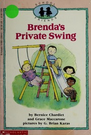 Cover of: Brenda's private swing by Bernice Chardiet