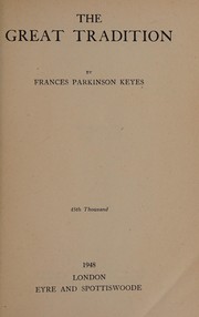 The Great Tradition by Frances Parkinson Keyes