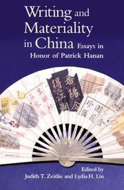 Cover of: Writing and Materiality in China: Essays in Honor of Patrick Hanan (Harvard-Yenching Institute Monograph Series)