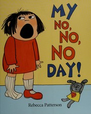 Cover of: My no, no, no day!