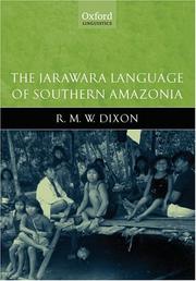 Cover of: The Jarawara language of Southern Amazonia by Robert M. W. Dixon