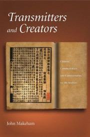 Cover of: Transmitters and Creators: Chinese Commentators and Commentaries on the Analects (Harvard East Asian Monographs)