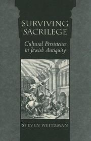 Surviving sacrilege : cultural persistance in Jewish antiquity