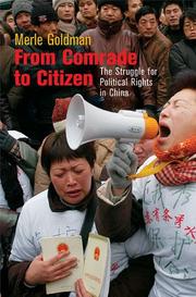 Cover of: From comrade to citizen: struggle for political rights in China