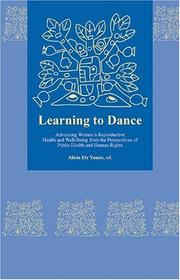 Learning to dance : advancing women's reproductive health and well-being from the perspectives of public health and human rights