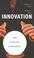 Cover of: Innovation--The Missing Dimension