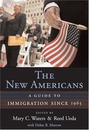 Cover of: The New Americans: A Guide to Immigration since 1965 (Harvard University Press Reference Library)