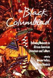 The Black Columbiad : defining moments in African American literature and culture