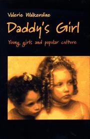 Cover of: Daddy's girl: young girls and popular culture