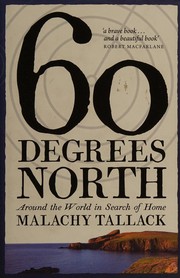 Sixty degrees north by Malachy Tallack