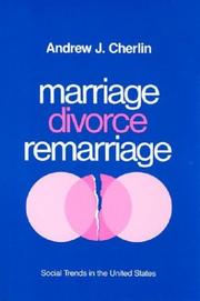 Marriage, divorce, remarriage