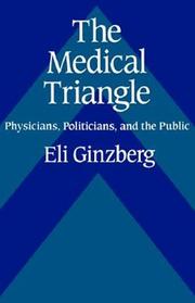 Medical Triangle : Physicians,Politicians and the Public