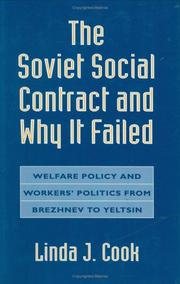 The Soviet social contract and why it failed by Cook, Linda J.