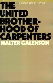 Cover of: The United Brotherhood of Carpenters by Walter Galenson