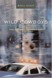 Wild cowboys by Robert Jackall
