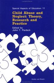 Cover of: Child abuse and neglect: theory, research, and practice